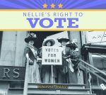 Nellie’s Right to Vote