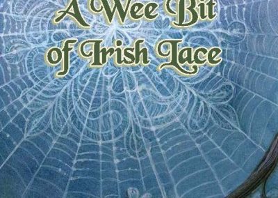 A Wee Bit of Irish Lace